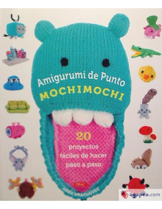 DRAC Amigurumi de Punto Mochimochi 20 proyectos fáciles de hacer paso a paso