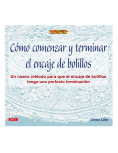 DRAC Cómo comenzar y terminar el encaje de bolillos de Ulrike Löhr