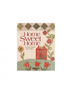 QUILT mani Home Sweet Home de Barb Adams & Alma Allen
