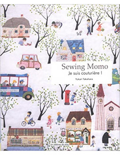 Les éditions de saxe Sewing Momo Je suis couturiére! de Yukari Takahara