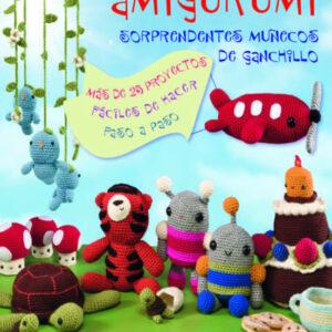 DRAC Amigurumi Sorprendentes Muñecos de ganchillo